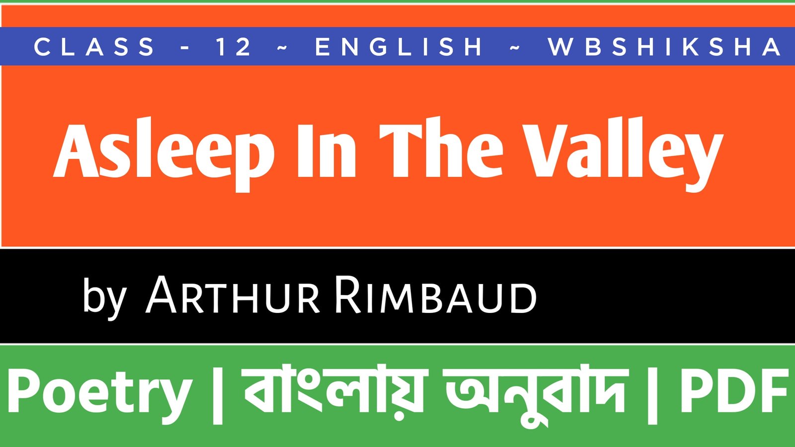 asleep-in-the-valley-arthur-rimbaud-bengali-meaning-analysis-class